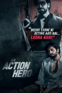 An Action Hero 2022 Hindi Full Movie HD An Action Hero 2022 Hindi Full Movie HD